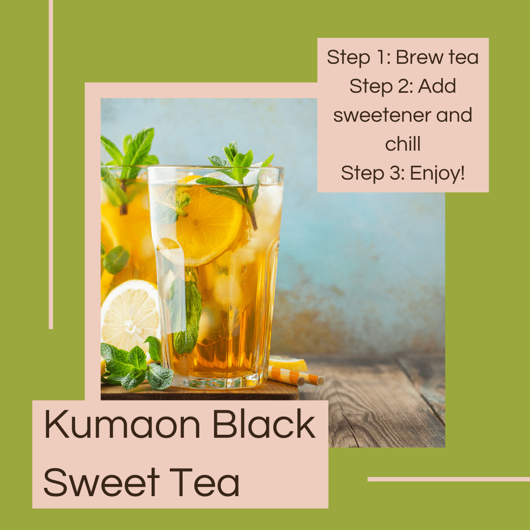 Kumaon Black Sweet Tea – Sweet tea with a Moody Teas twist!