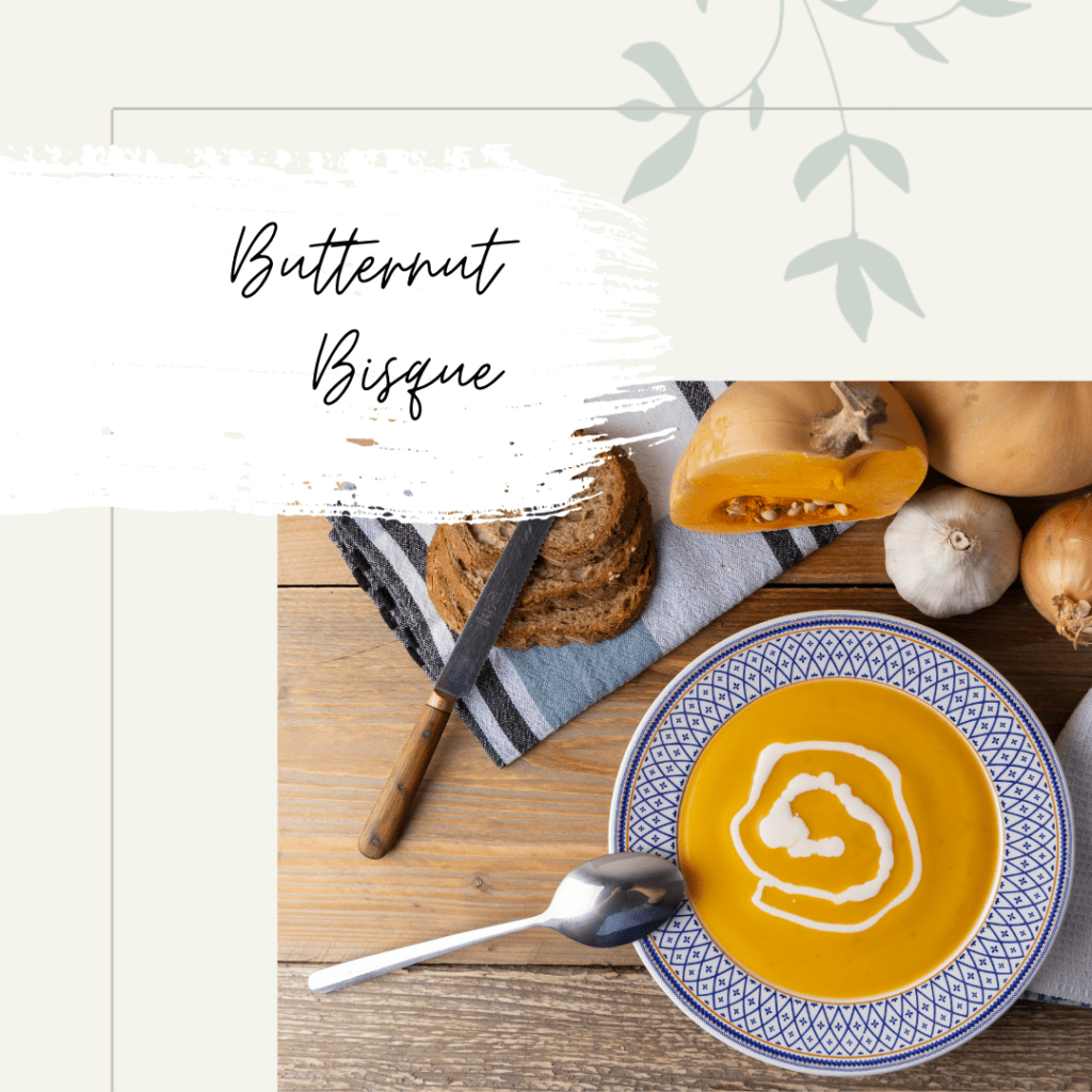 Butternut Bisque for the perfect holiday tea!