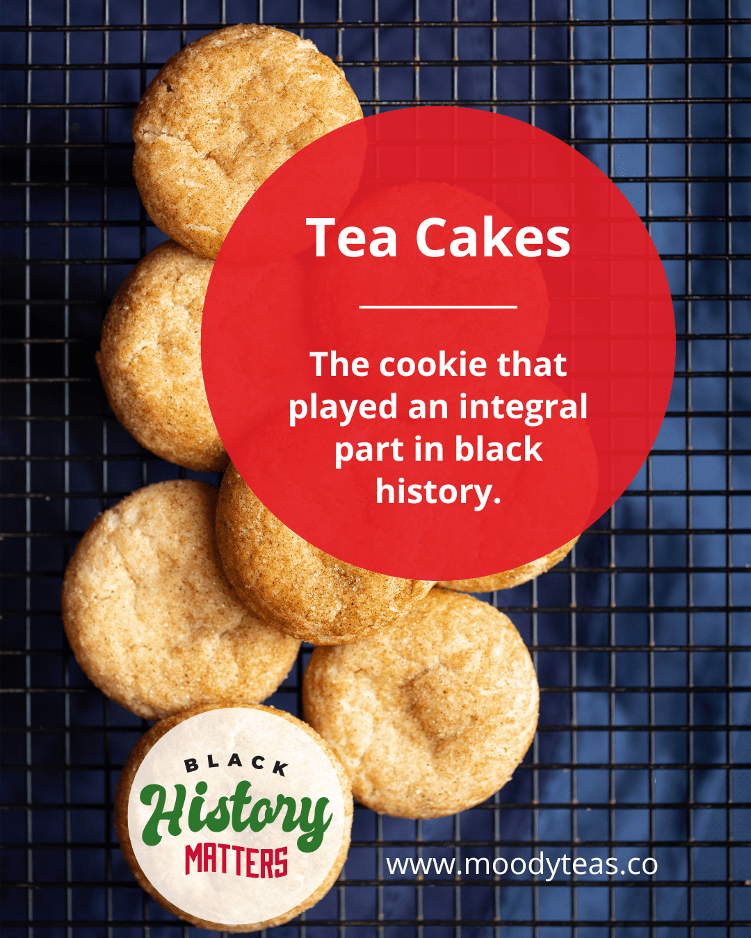 Black History Month Tea Cakes