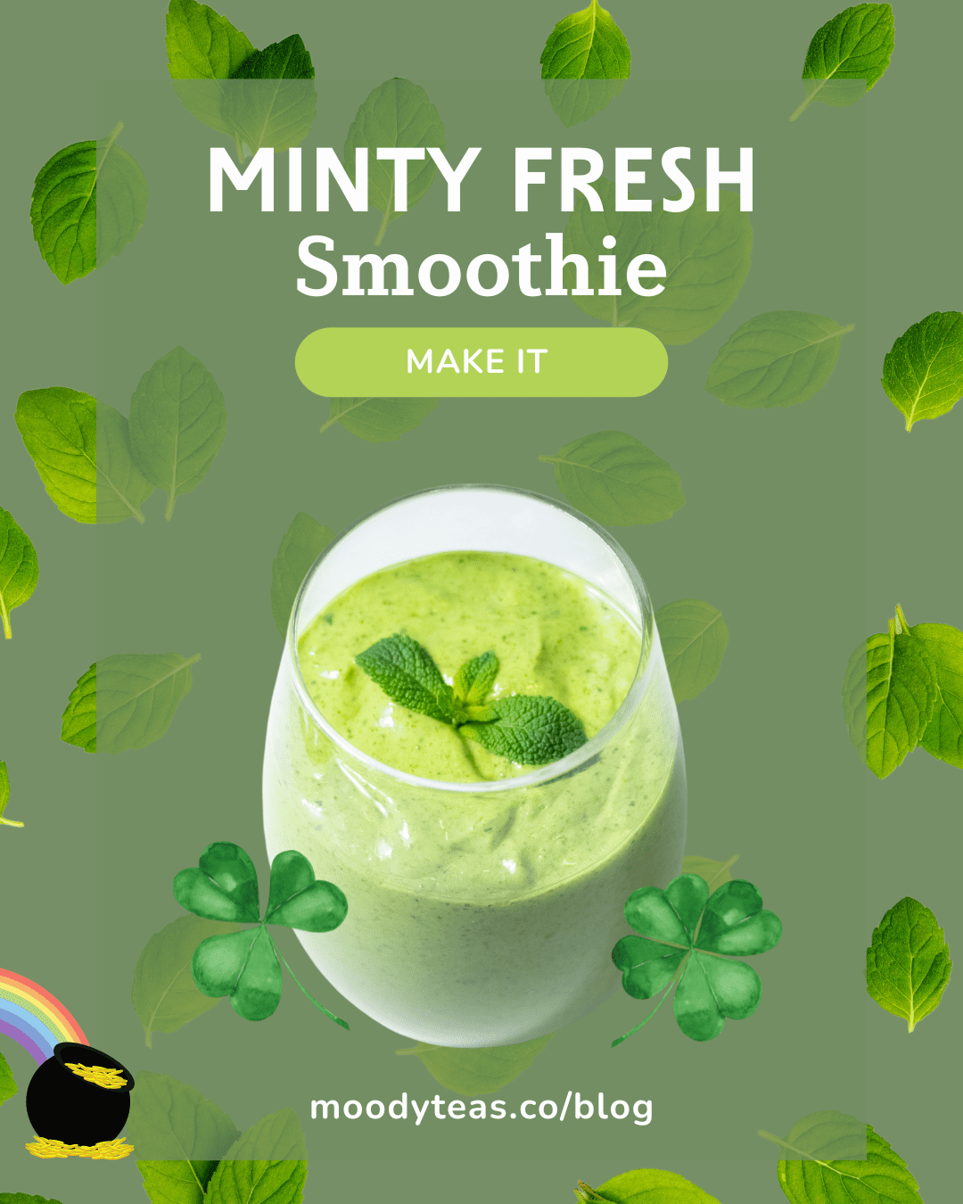 Minty Fresh Smoothie – Shamrock Shake Inspired