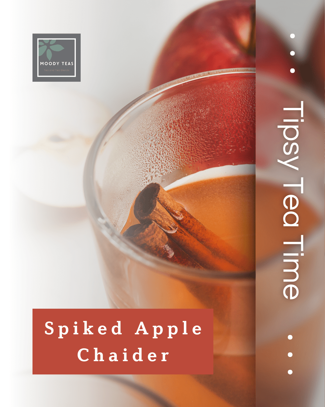 Spiked Apple Chaider – Tipsy Tea Time